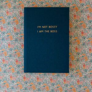 I'm not bossy, I am the Boss - A5